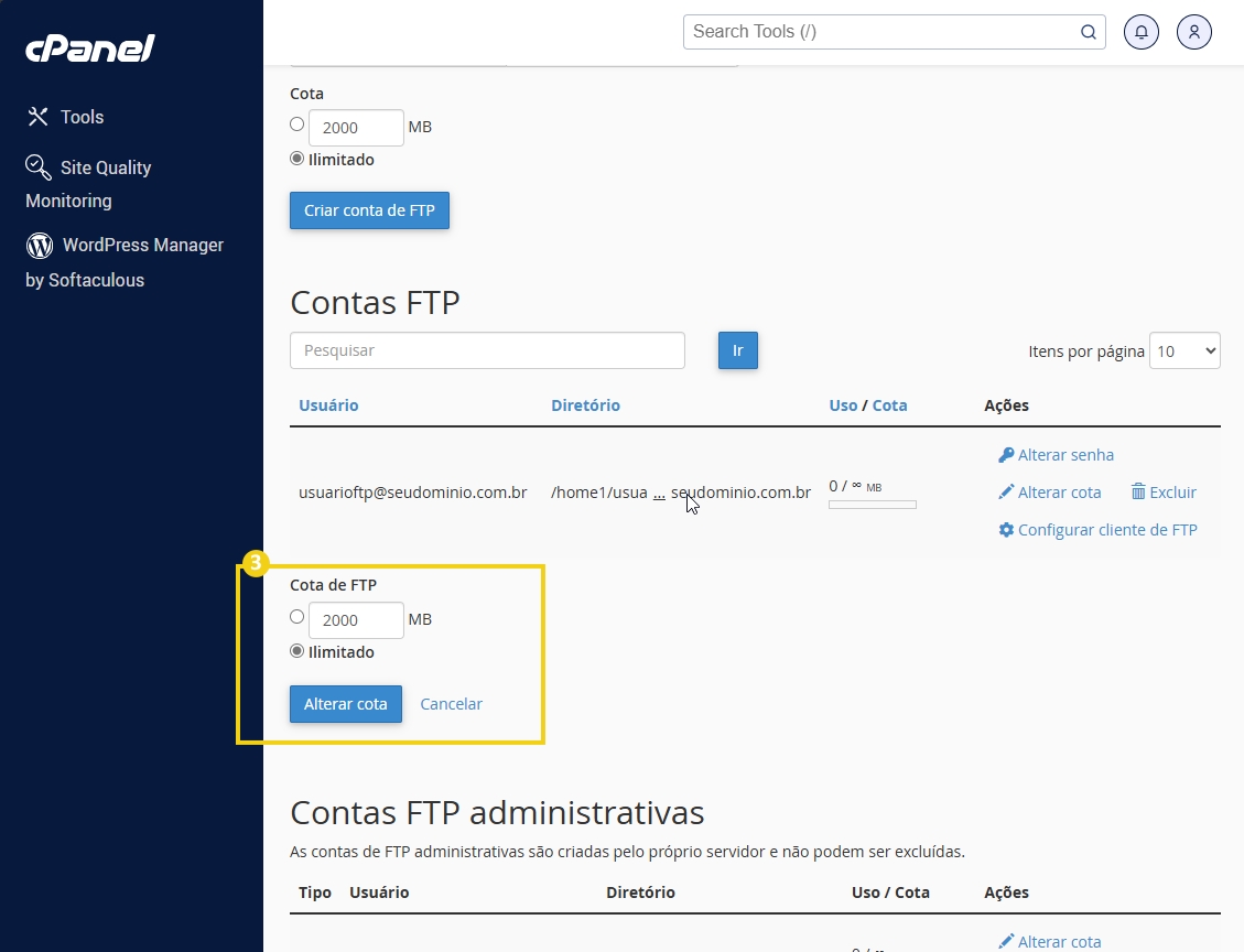 Tela do cPanel mostrando as configurações de contas FTP, onde é possível alterar a cota de FTP para 2000 MB ou ilimitada.