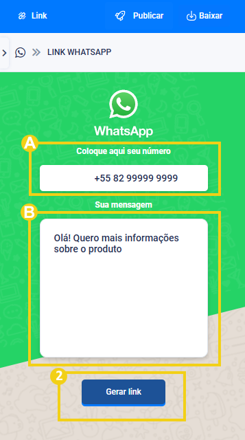 Imagem mostra a tela para adicionar o contato do WhatsApp, a mensagem e o botão para gerar o link