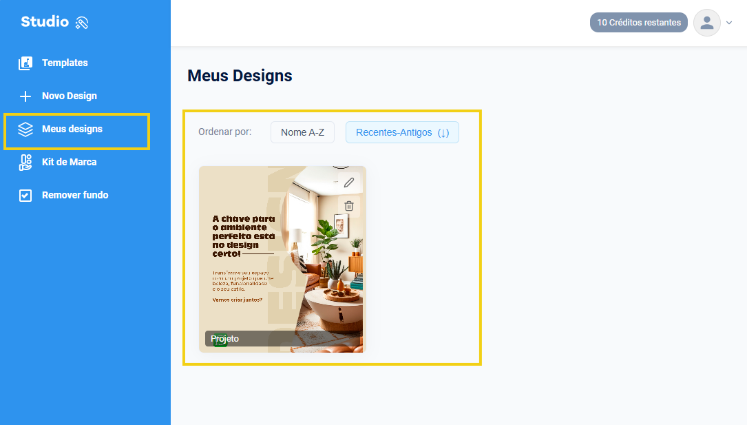 Imagem mostra que na seção "Meus designs" são listados todos os projetos editados e criados por você