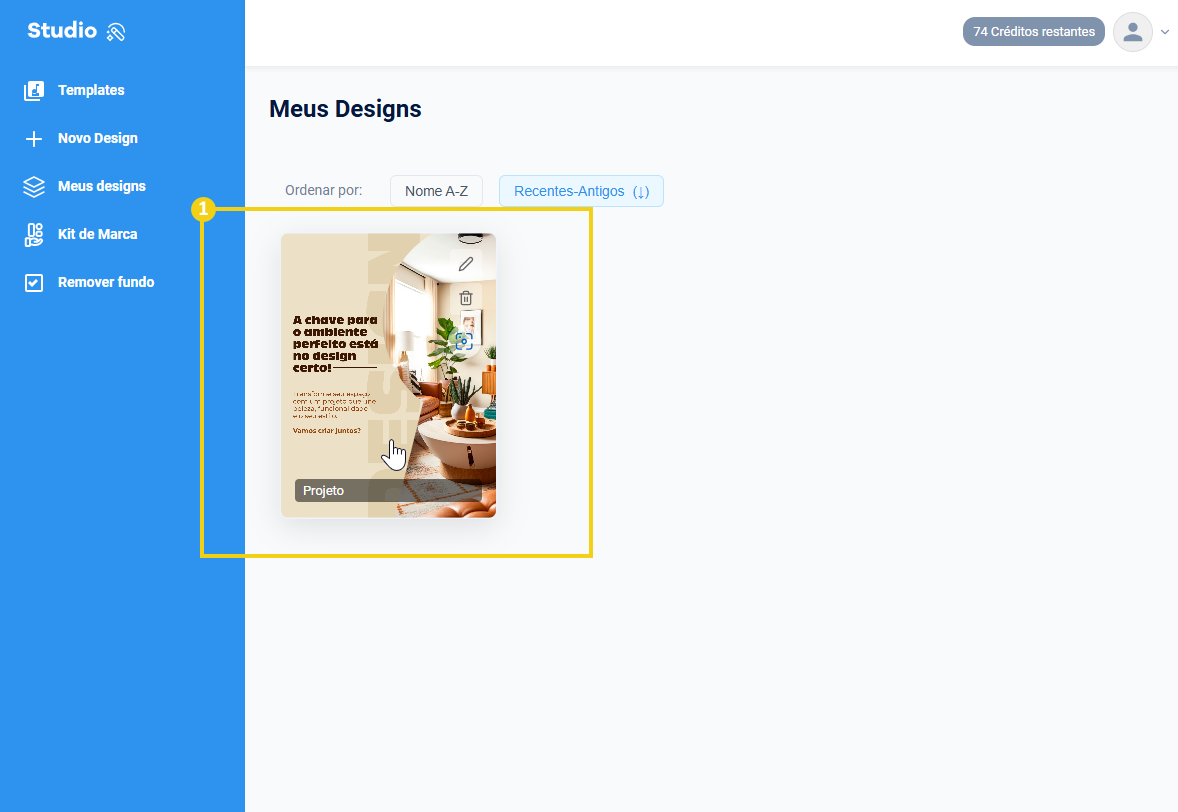 imagem mostrando o painel de meus designs para selecionar os templates para continuar editando