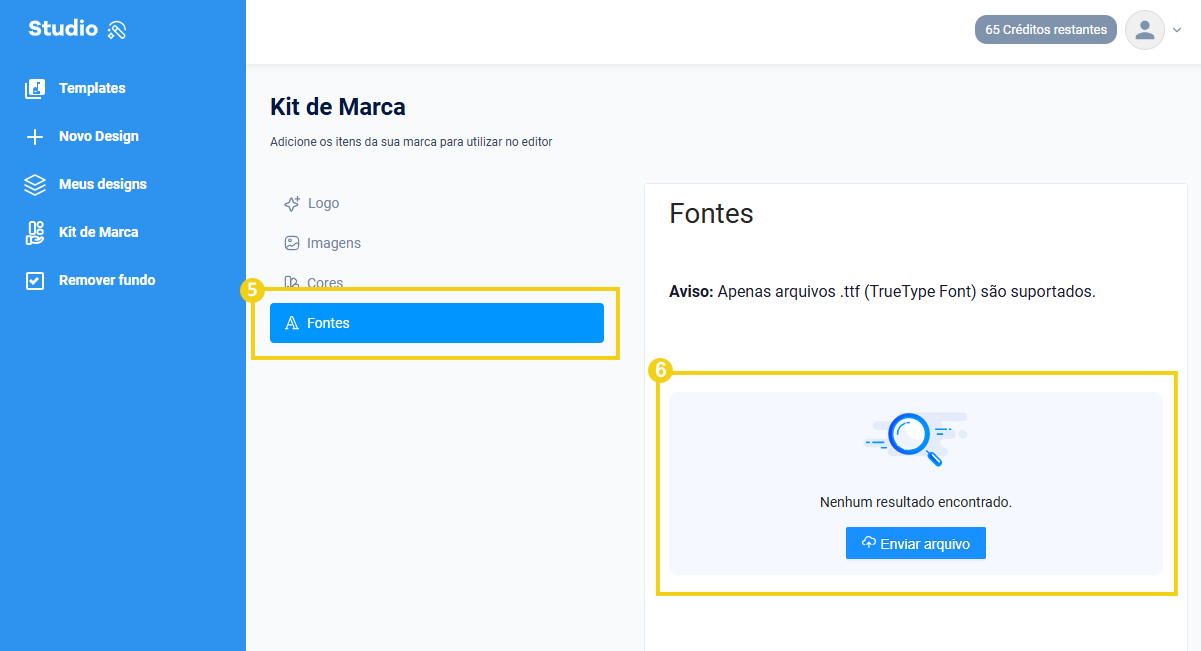 Imagem mostra que em "Kit de marca" deve-se clicar em "Fontes" e depois em "Enviar arquivo"