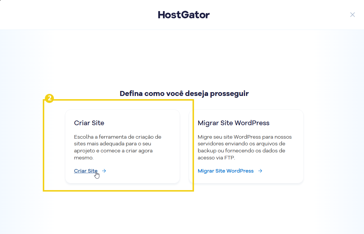 Tela de configuração da HostGator mostrando opções de criar ou migrar site WordPress para facilitar o desenvolvimento de sites profissionais e otimizados. 