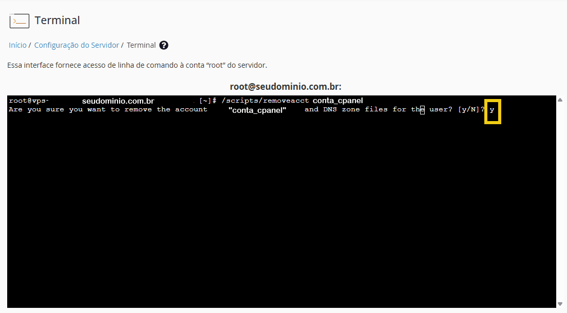 Imagem de um terminal de comando Linux mostrando a remoção de uma conta cPanel com o comando 'y' para confirmar a ação