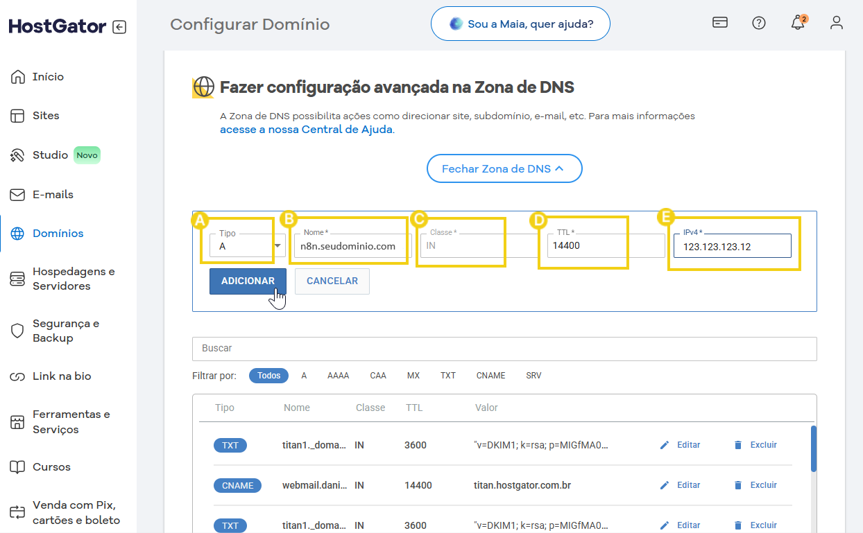 Imagem de uma tela de configuração avançada na zona de DNS do HostGator, exibindo campos para editar tipo, nome, classe, TTL e IPv4.