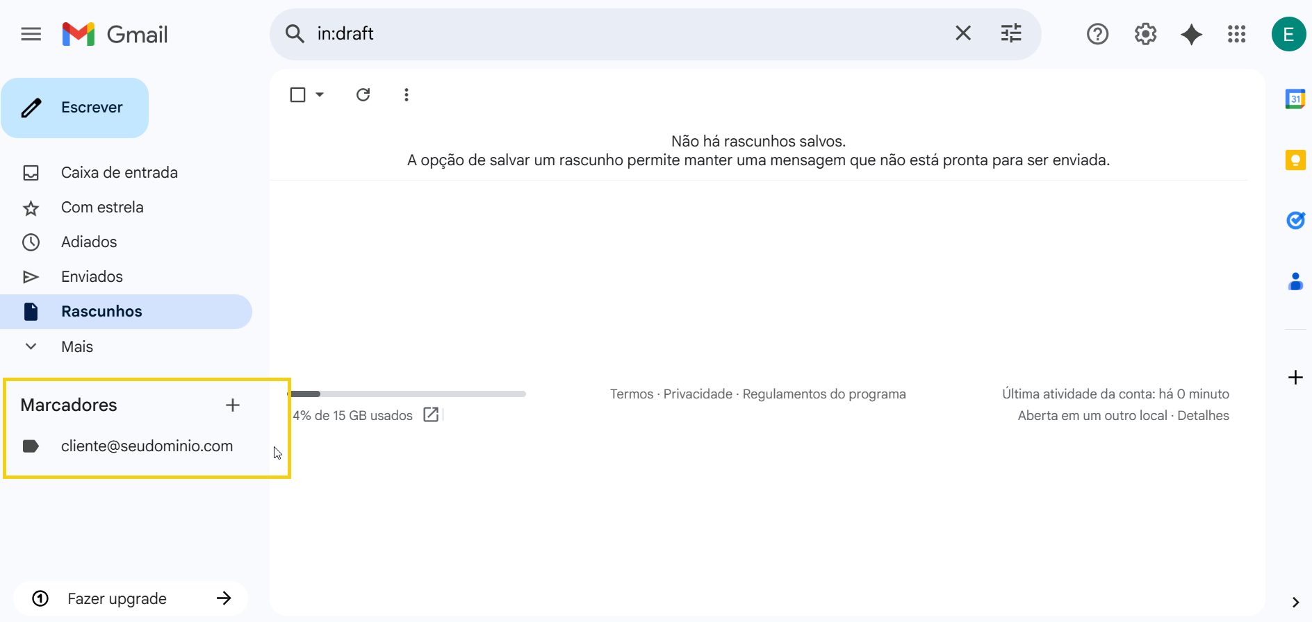 Tela de rascunho no Gmail mostrando uma mensagem de que não há rascunhos salvos e a opção de salvar uma mensagem como rascunho.