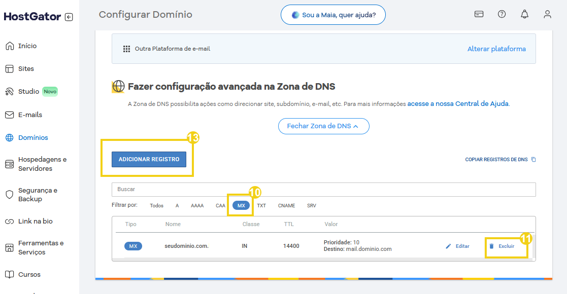 Captura de tela do painel de configuração DNS no HostGator, mostrando opções para adicionar e excluir registros MX para domínio.