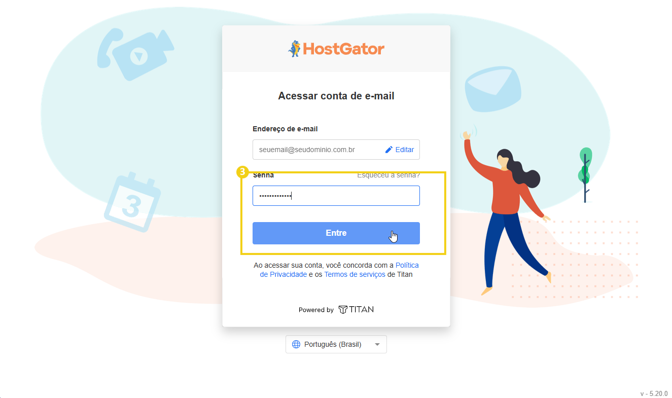 Imagem mostra a tela de login do e-mail Titan para adicionar a senha e clicar no botão "Entre"