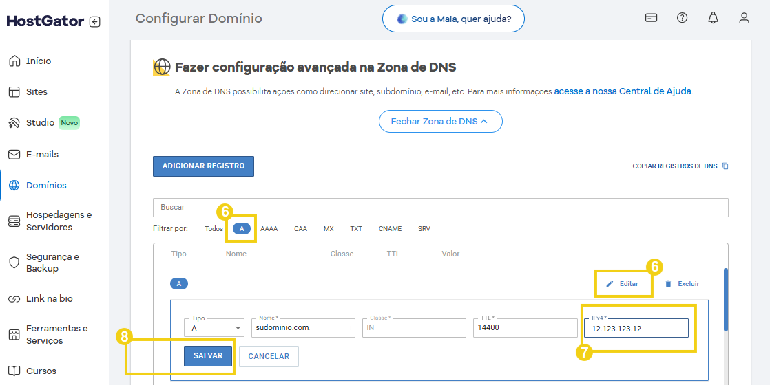 Captura de tela mostrando a configuração avançada de DNS no painel do HostGator, com instruções para adicionar e editar registros A para domínio.