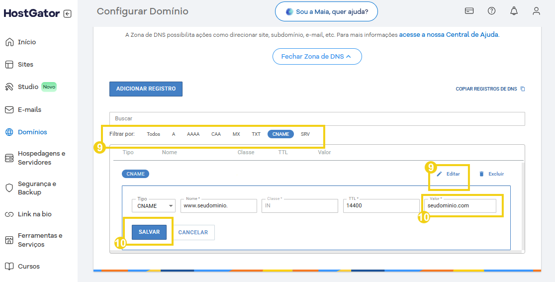 Captura de tela mostrando a configuração avançada de DNS no painel do HostGator, com instruções para adicionar e editar registros CNAME para domínio.