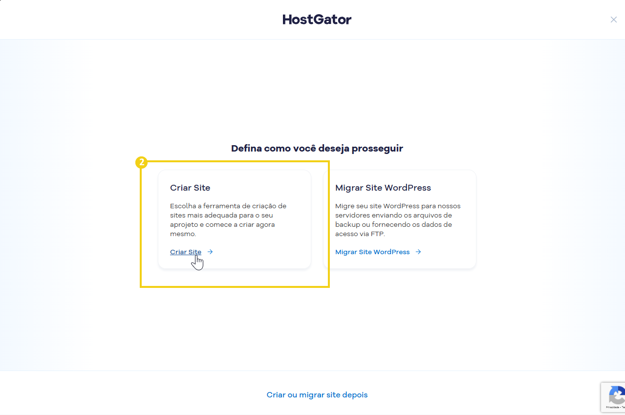 Imagem de sistema de criação de sites na plataforma HostGator com opções para criar ou migrar site WordPress, mostrando passos para início de projetos digitais.