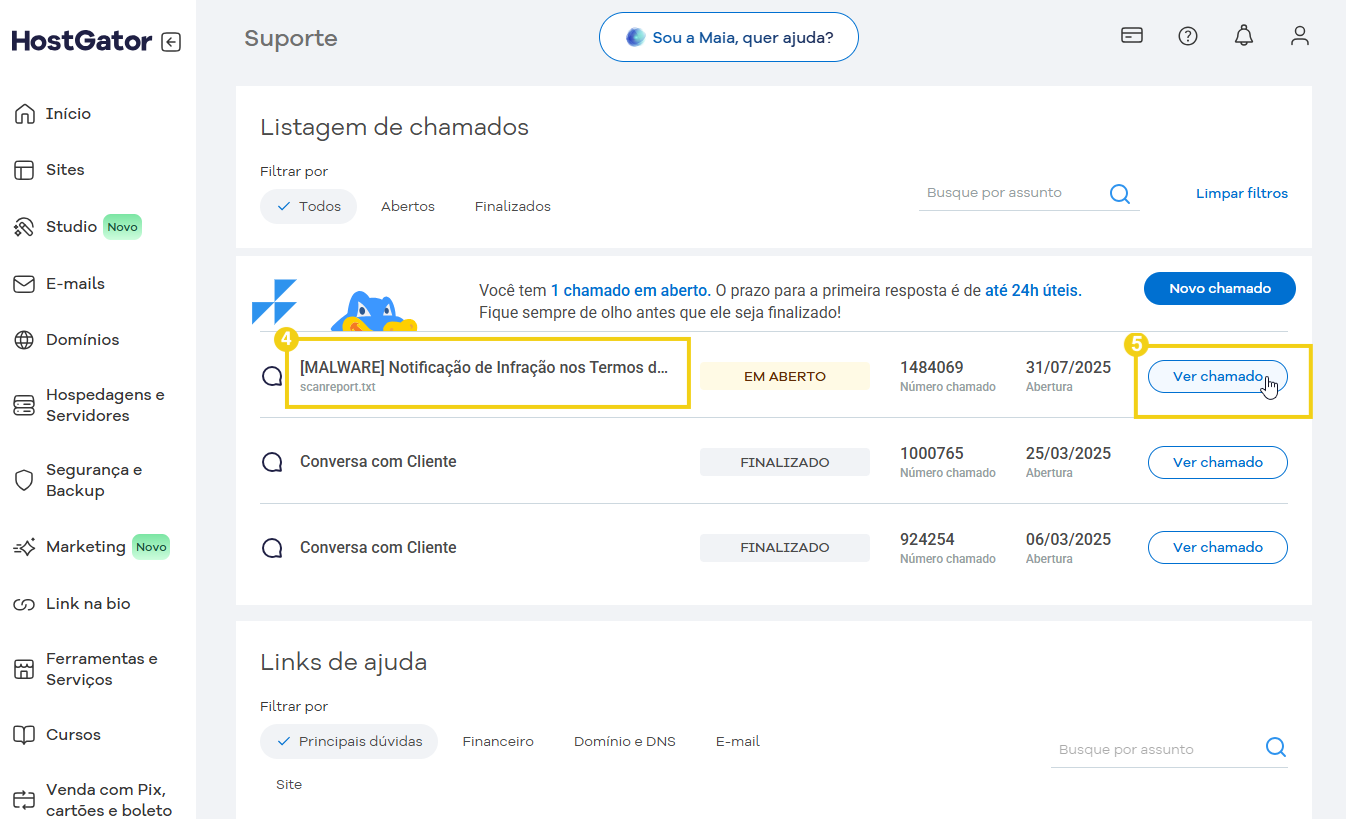Imagem do painel de chamadas do HostGator mostrando chamados abertos e encerrados, com destaque para uma notificação de malware. Ideal para quem busca suporte técnico eficiente.