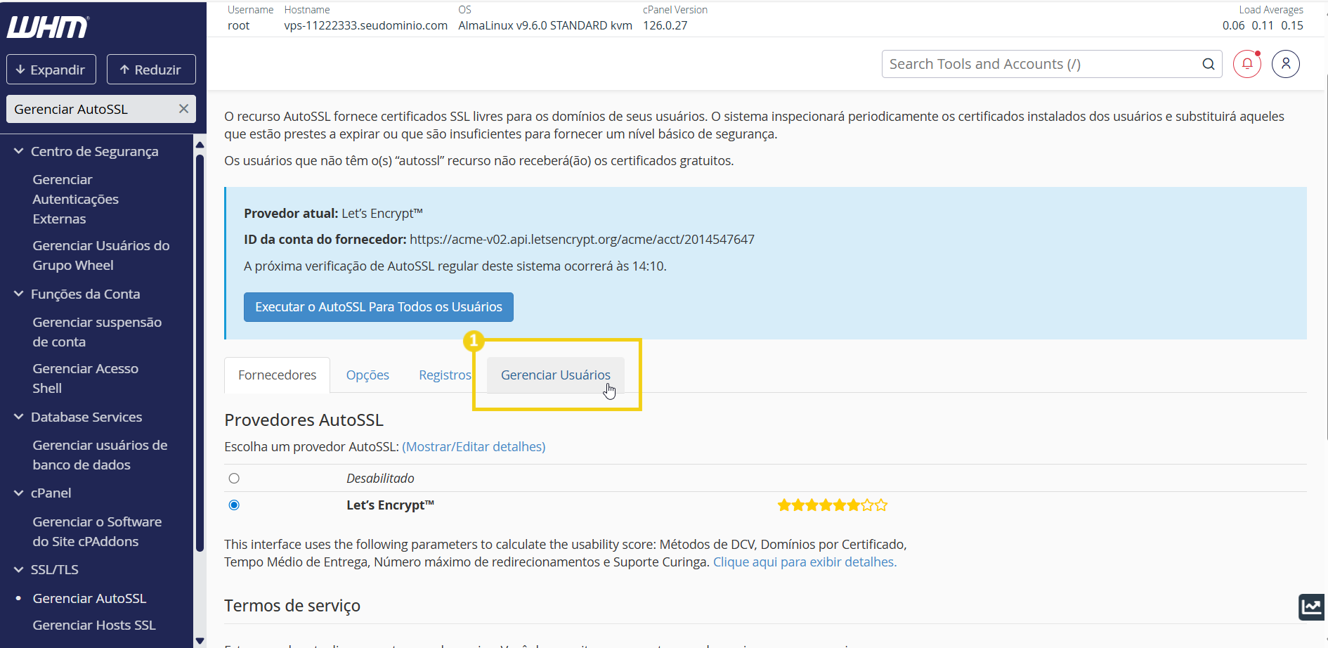 Tela de gerenciamento de usuários no sistema AutoSSL, exibindo opções de registros e autenticação, representando segurança e gerenciamento de certificados SSL