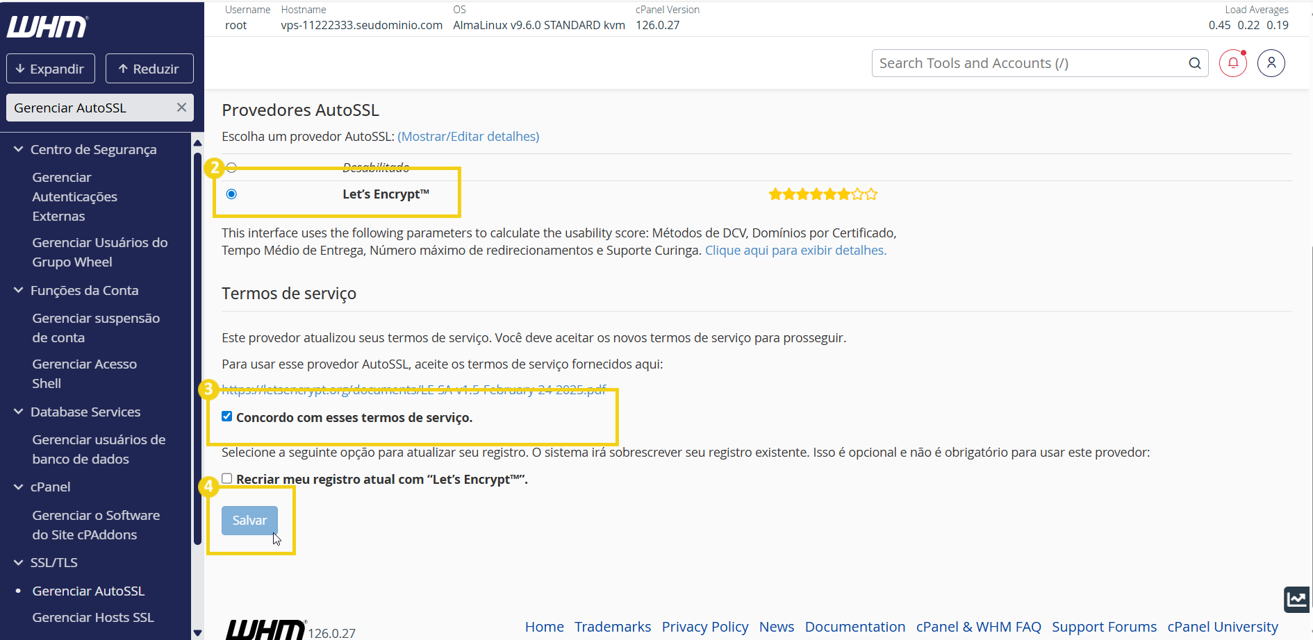 Configuração de AutoSSL no WHM com seleção de termos de serviço e aceitação para ativar o Let's Encrypt