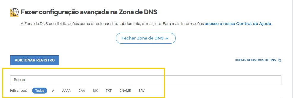Imagem mostra a tela do Portal do Cliente na área da Zona de DNS, destacando os tipos de registros