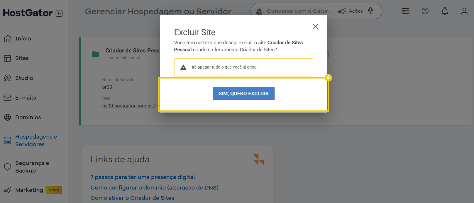 A imagem mostra o botão de ação 'Sim, quero excluir em um pop-up modal.