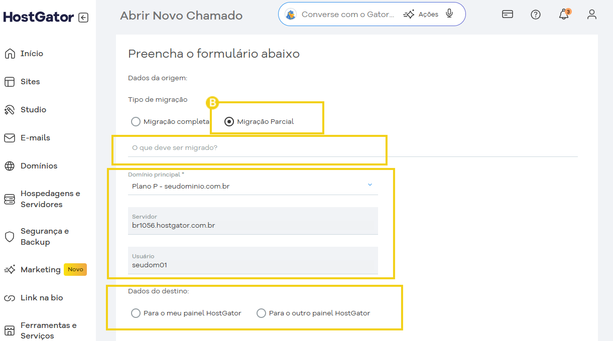Tela de abertura de chamado para escolher migração parcial, adicionar informações e se será para este ou outro painel HostGator