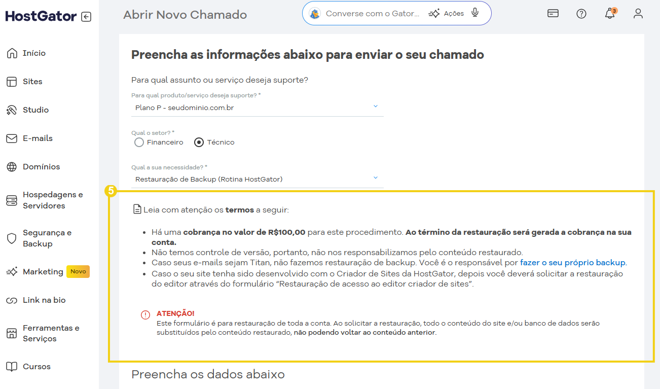 Imagem mostra uma tela de criação de chamado com foco em restaurar backup no painel do HostGator, destacando avisos e instruções para o procedimento.