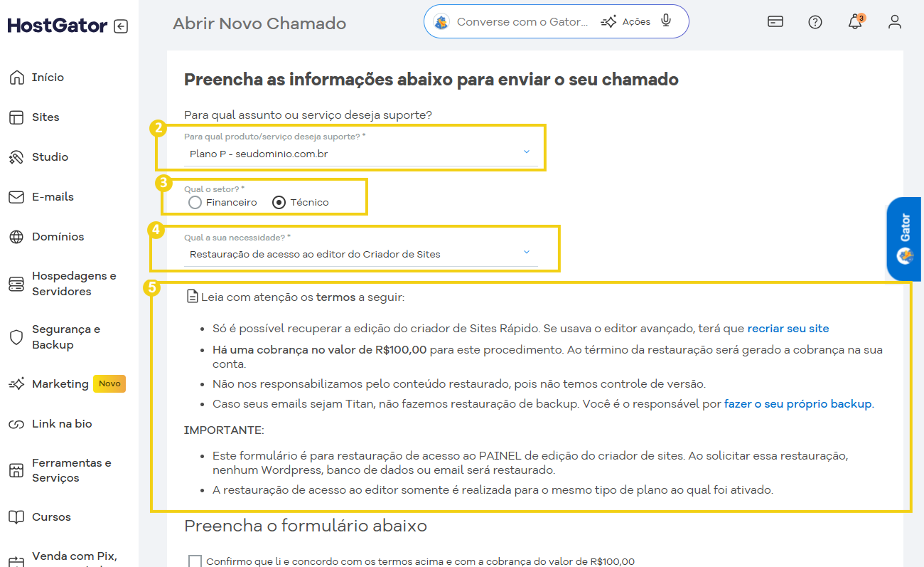  Captura de tela de uma página de suporte ao cliente no HostGator, destacando opções de contato e informações importantes sobre restauração de acesso ao criador de sites