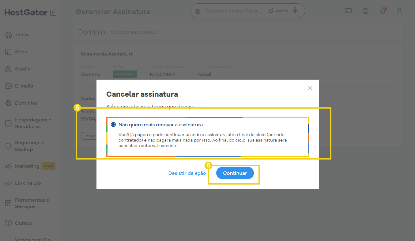  Imagem de uma tela de gerenciamento na plataforma HostGator mostrando a opção de cancelar assinatura com destaque para o botão de continuar.