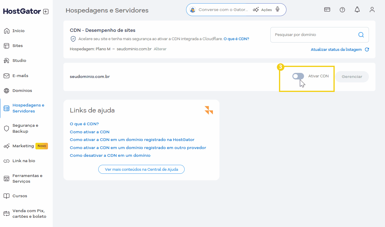Imagem de painel de controle de hospedagem e servidores no Site do HostGator, contendo gerenciamento de domínios, ativação de CDN, suporte e configurações técnicas.