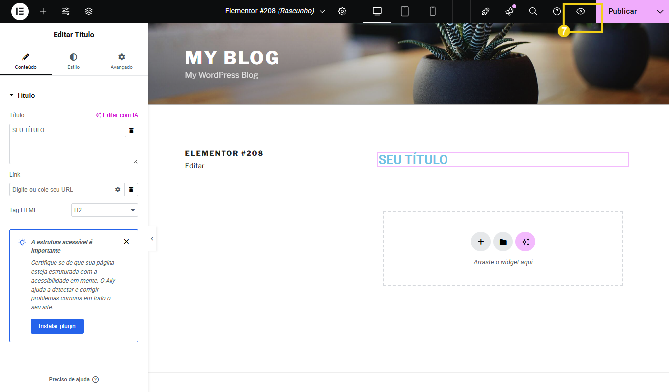 Imagem mostra tela de edição do plugin Elementor, destacando o ícone de olho do menu superior direito
