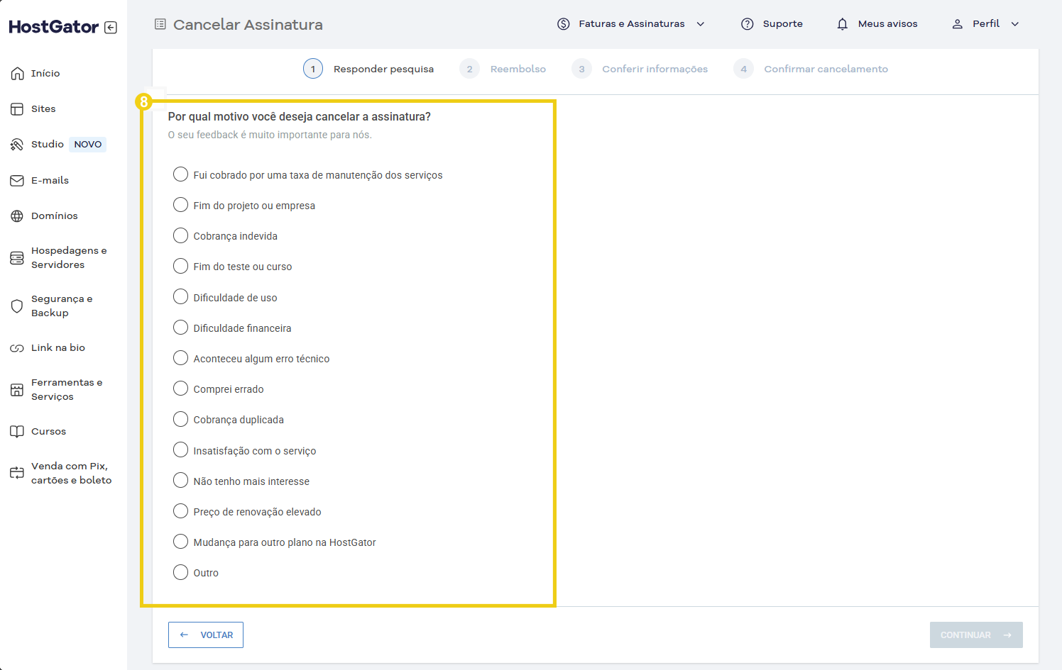 Captura de tela de uma pesquisa na plataforma HostGator sobre motivos para cancelar assinatura, incluindo opções como cobrança indevida, fim do projeto, entre outros.