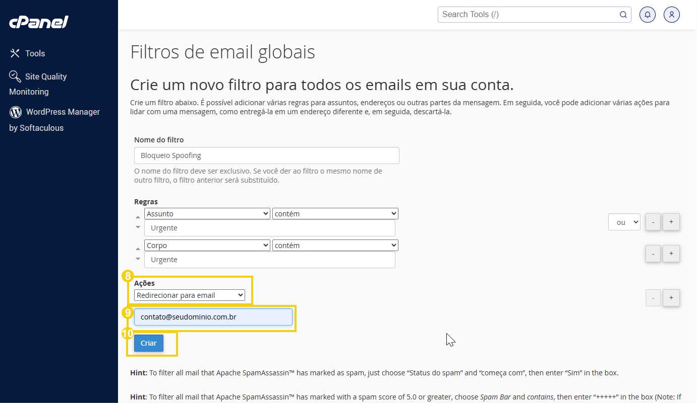 Configuração de filtro de email global no painel de controle do cPanel, definido a ação do filtro criado