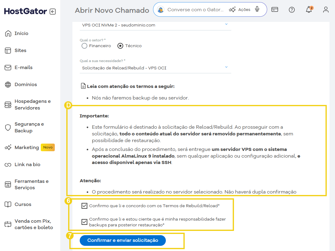 Tela do painel do HostGator mostrando opções para solicitação de Reload/Rebuild do servidor sem backup, com instruções detalhadas e aviso importante.