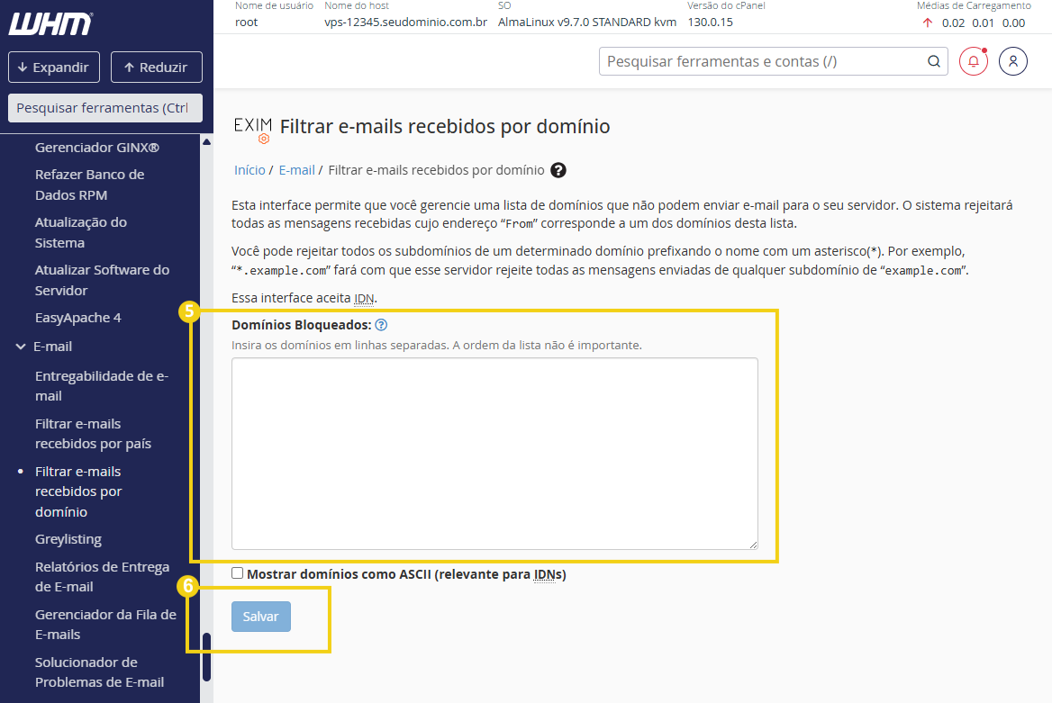 Imagem de uma tela de gerenciamento de filtros de e-mails do WHM, mostrando a opção de bloquear domínios específicos na interface de administração de servidores.