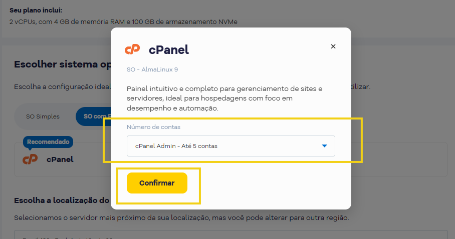 Imagem mostra que após selecionar o painel cPanel é exibida a janela com as opções de pacotes com as contas cPanel