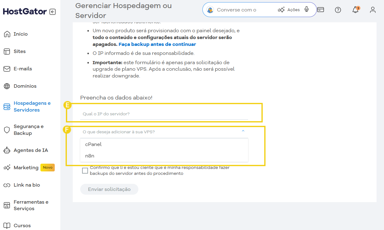 Interface de gerenciamento de hospedagem ou servidor na plataforma HostGator, mostrando opções para configurar e solicitar upgrade de plano VPS.