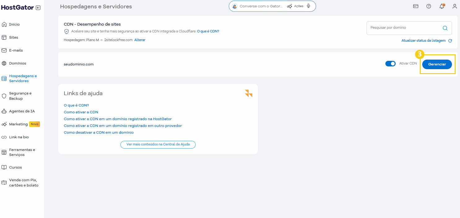 Painel de controle do HostGator exibindo gerenciamento de hospedagem de sites e ativação de CDN para otimização de desempenho e segurança.
