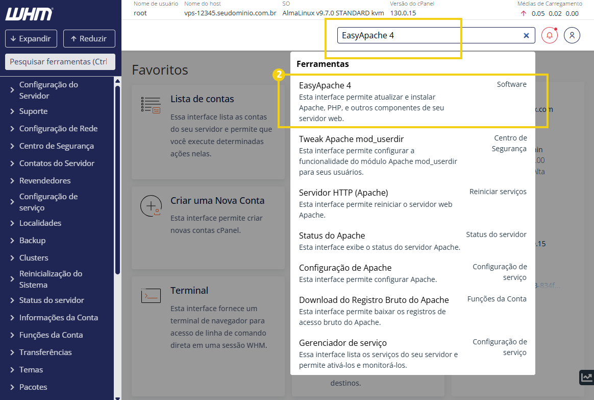 Imagem do painel WHM mostrando o campo de busca com a pesquisa " EasyApache 4" e a opção encontrada, que deve ser clicada