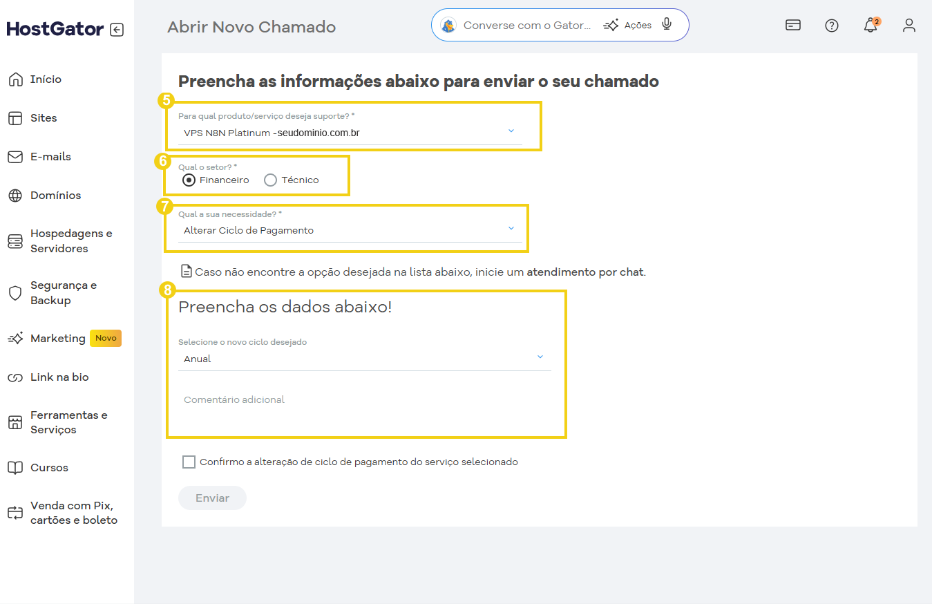 Imagem de preenchimento de formulário para solicitar suporte financeiro para alterar o ciclo de pagamento do plano VPS ou Dedicado HostGator, destacando o setor, necessidade e campo para preenchimento