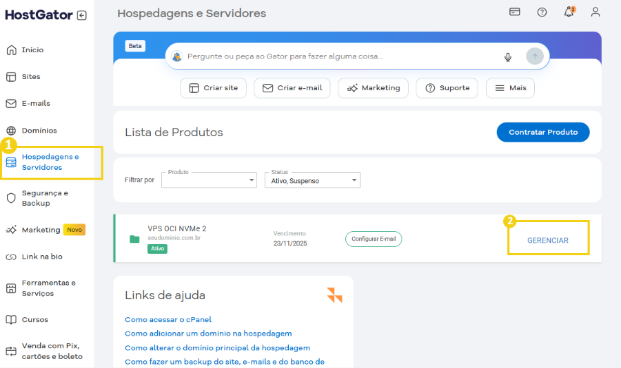 Imagem da plataforma HostGator mostrando opções para gerenciamento de sites, domínios e suporte técnico, com interface limpa e funcional.