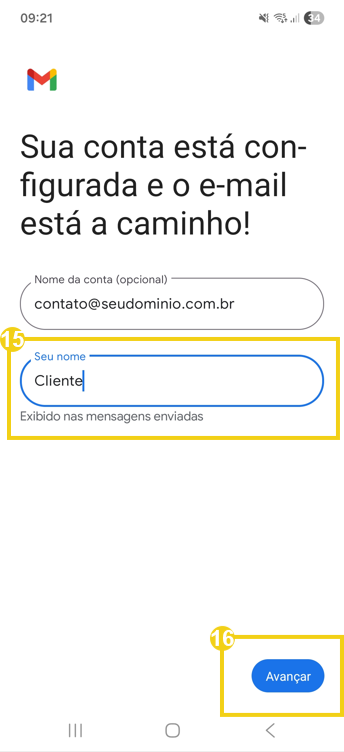 Imagem mostra a tela do celular, no aplicativo Gmail, com o e-mail configurado e com a opção para definir um nome que aparecerá nas mensagens