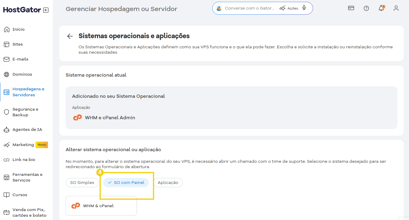 Imagem mostrando a plataforma HostGator de gerenciamento de hospedagens e servidores, com destaque na opção “SO com painel"
