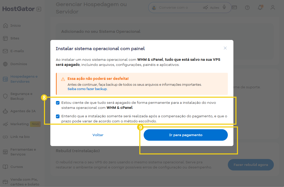 Imagem mostrando a plataforma HostGator na tela de confirmação para instalação de sistema operacional 