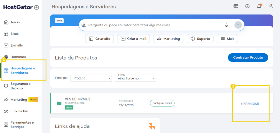 Imagem mostrando a plataforma HostGator de gerenciamento de hospedagens e servidores, com opções para criar sites, e-mails, marketing e suporte. 