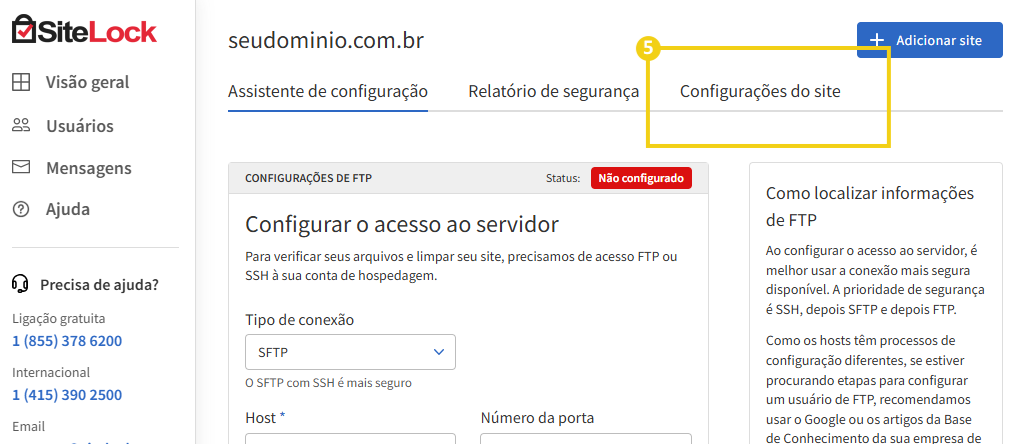 Imagem mostra a tela do SiteLock com a marcação na aba "Configurações do site" que deve ser clicado para acessar essa área