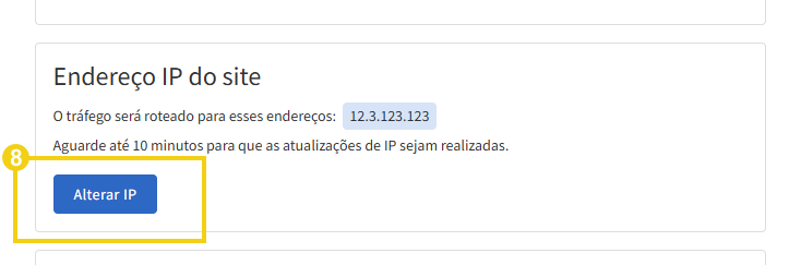 Imagem mostra em destaque a seção "Endereço IP do site", com a marcação no botão "Alterar IP"