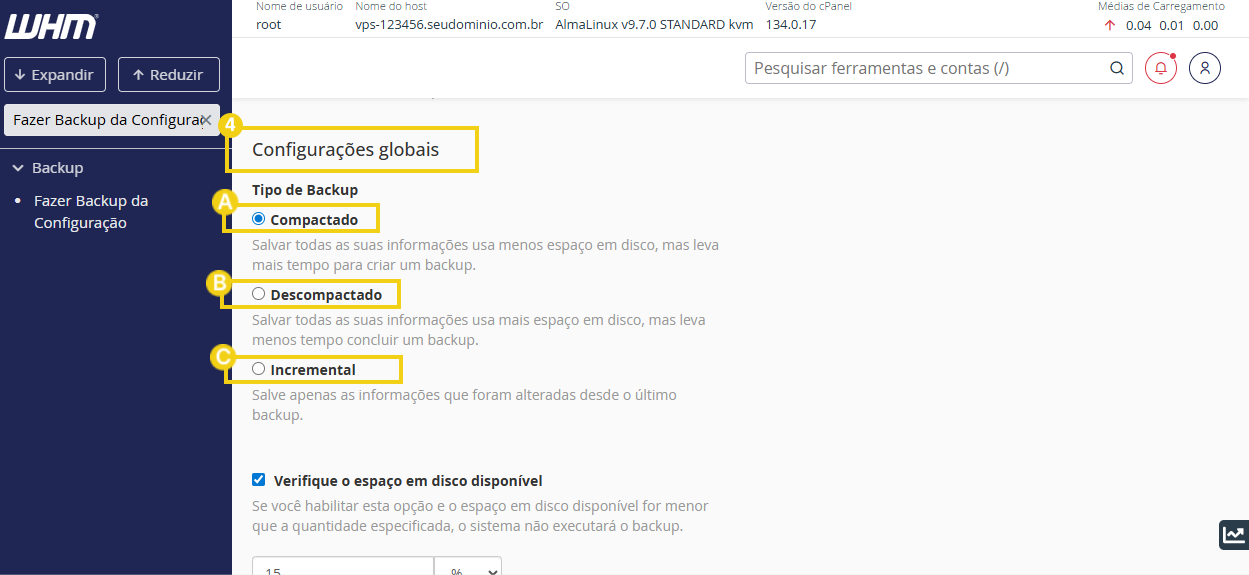 Imagem da área de configurações globais de backup do painel WHM, mostrando os tipos de backup disponíveis para seleção: Compactado, Descompactado ou Incremental
