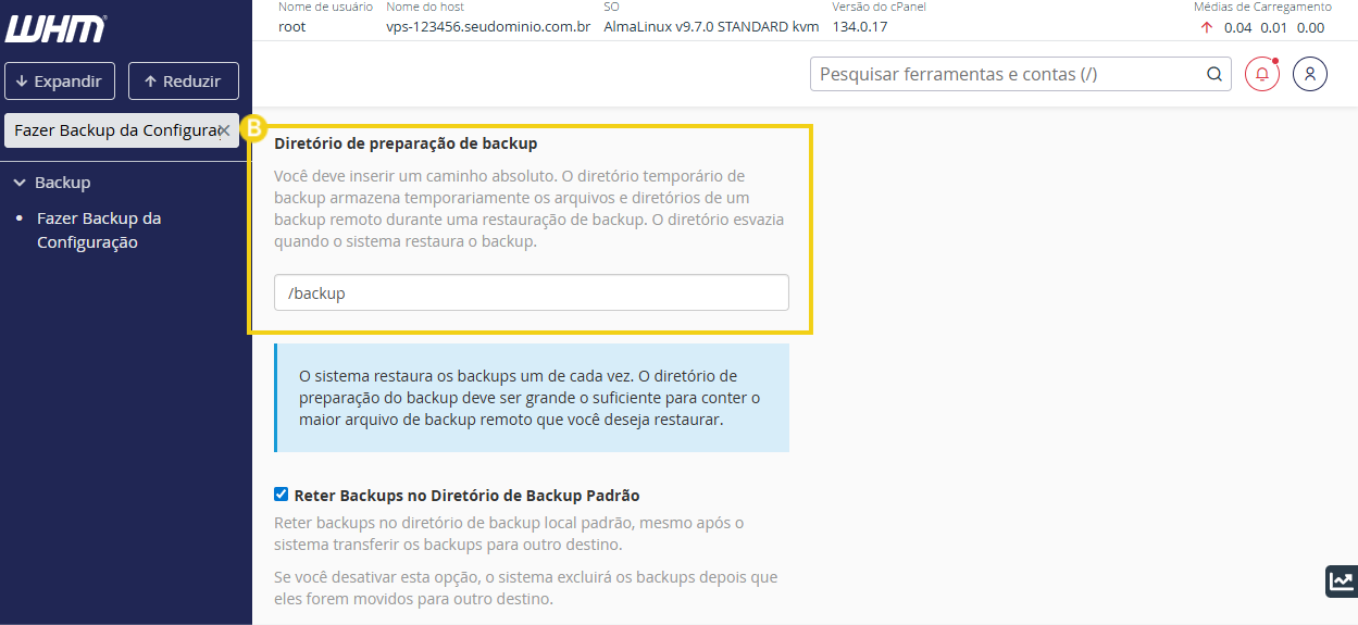 Imagem destaca área de gerenciamento de backups do WHM, destacando o campo "diretorio de preparação de backup" preenchido com "/backup"
