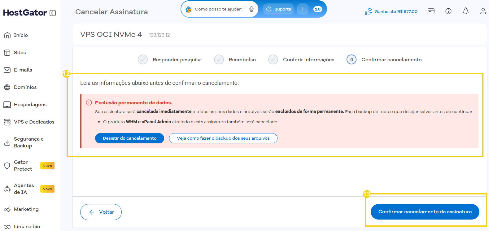 Captura de tela do painel do HostGator exibindo a opção de cancelar uma assinatura de plano P, com botão destacado para confirmação do cancelamento.