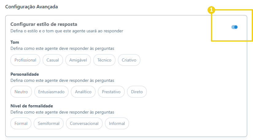 Imagem mostra o botão para ativar as configurações da seção estilo de resposta