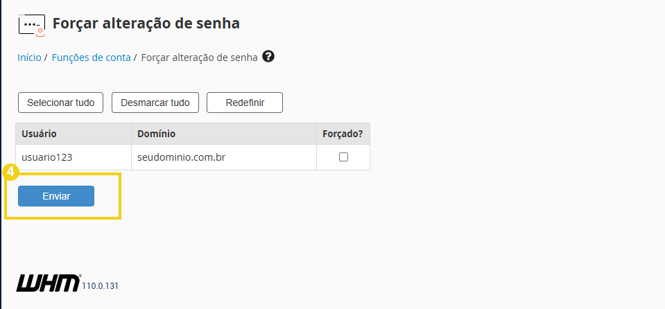 Tela de configurações de conta com a opção “Forçar alteração de senha”, mostrando campos de usuário, domínio e status de forçado, além do botão “Enviar”.