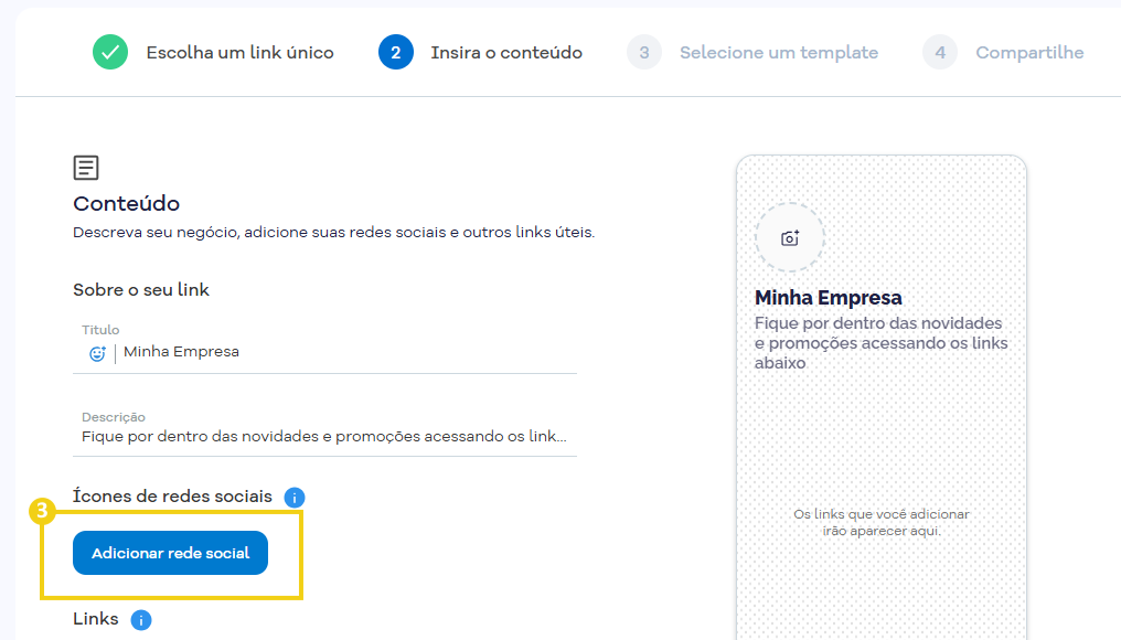 Imagem da tela do Portal do Cliente, na etapa de configuração do conteúdo do Link na Bio, com marcação no botão para adicionar rede social