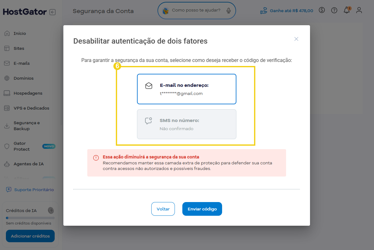 Tela de segurança da conta no HostGator mostrando “Desabilitar autenticação de dois fatores”, com opção de receber código por e-mail ou SMS não confirmado e alerta de segurança.