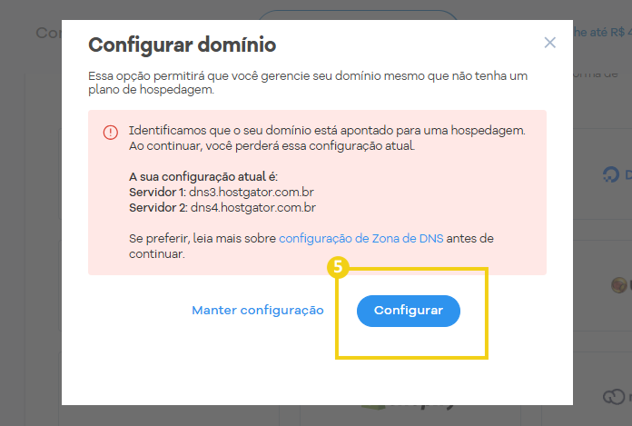 Imagem da tela de configuração do domínio, com o aviso de que a alteração removerá a configuração atual dos servidores DNS e o botão Configurar para prosseguir sem um plano de hospedagem.